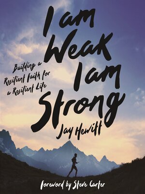 cover image of I Am Weak, I Am Strong